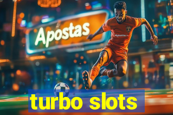 turbo slots